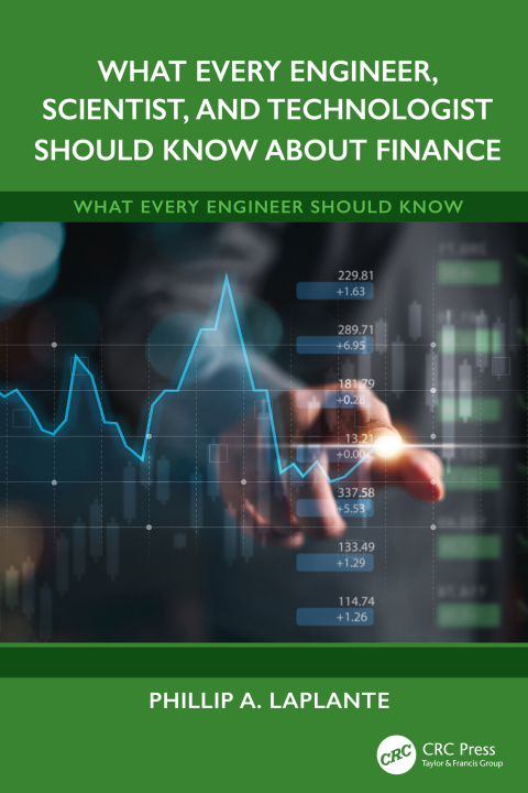 Cover image for book What Every Engineer, Scientist, and Technologist Should Know About Finance