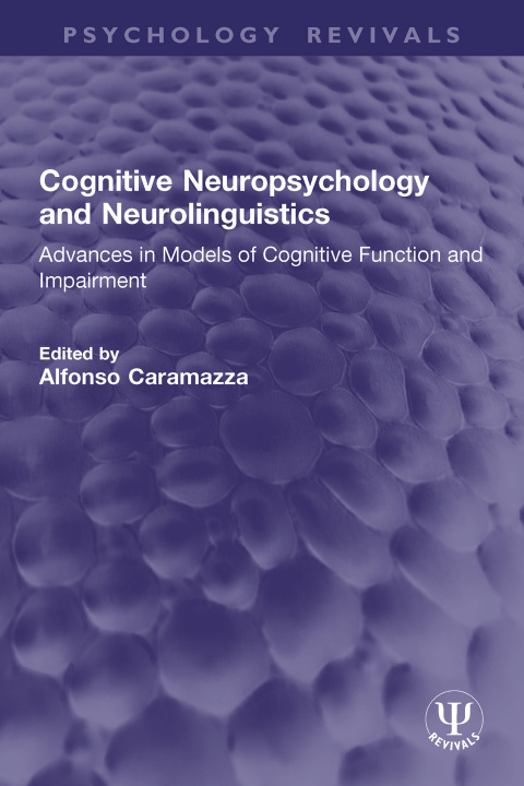 Cover image for book Cognitive Neuropsychology and Neurolinguistics