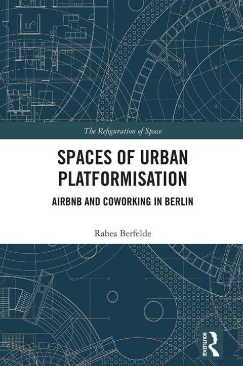 Cover image for book Spaces of Urban Platformisation