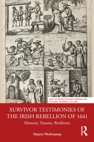 Survivor Testimonies of the Irish Rebellion of 1641