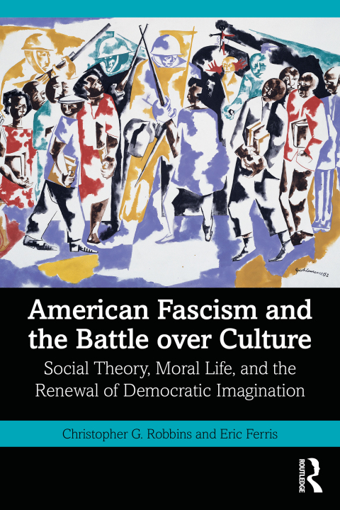 Cover image for book American Fascism and the Battle over Culture