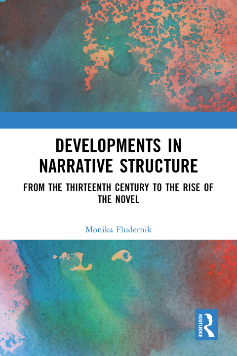 Cover image for book Developments in Narrative Structure: Two Volume Set