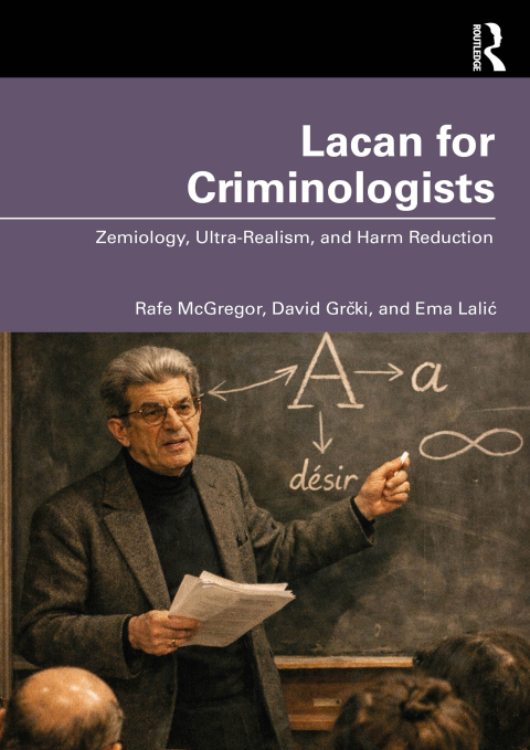 Cover image for book Lacan for Criminologists