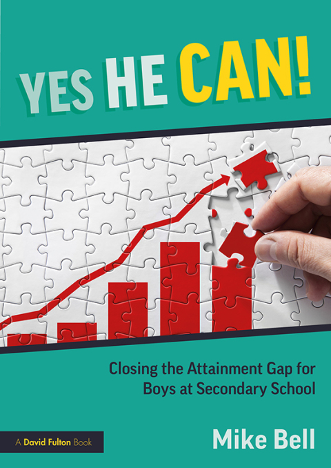 Cover image for book Yes He Can! Closing the Attainment Gap for Boys at Secondary School