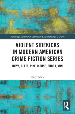 Violent Sidekicks in Modern American Crime Fiction Series