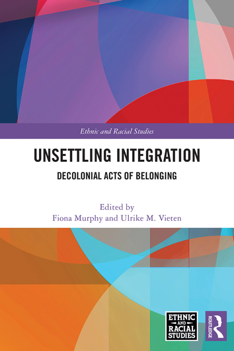 Cover image for book Unsettling Integration