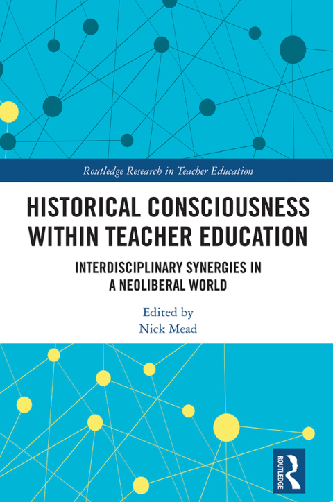 Cover image for book Historical Consciousness within Teacher Education