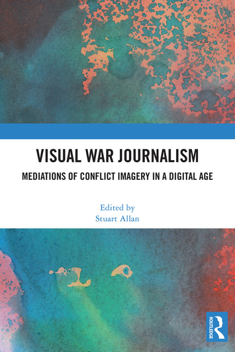 Cover image for book Visual War Journalism
