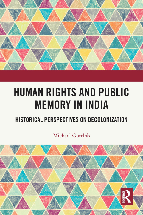 Cover image for book Human Rights and Public Memory in India