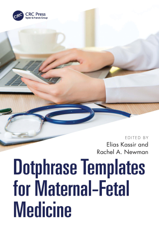 Dotphrase Templates for Maternal-Fetal Medicine