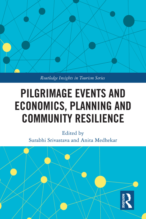 Cover image for book Pilgrimage Events and Economics, Planning and Community Resilience