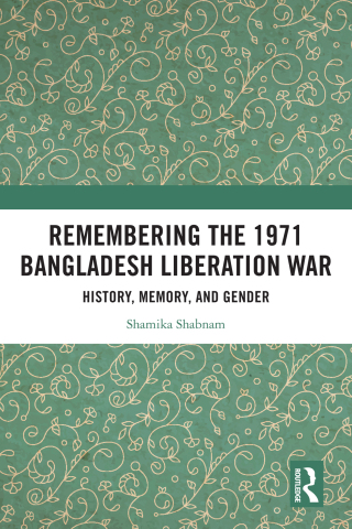Remembering the 1971 Bangladesh Liberation War