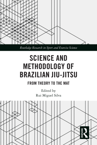 Science and Methodology of Brazilian Jiu-Jitsu