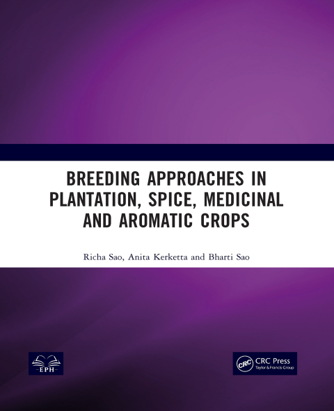 Cover image for book Breeding Approaches in Plantation, Spice, Medicinal and Aromatic Crops