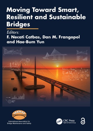 Moving Toward Smart, Resilient and Sustainable Bridges