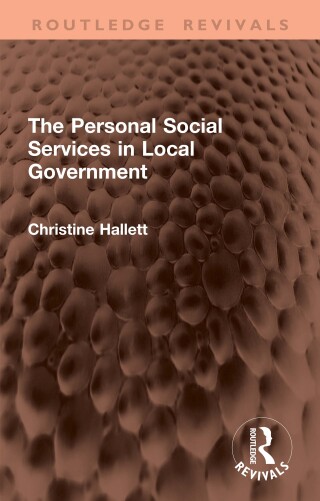 The Personal Social Services in Local Government