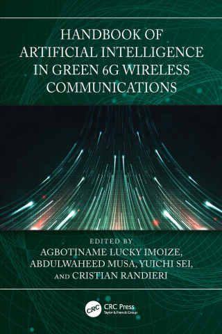 Handbook of Artificial Intelligence in Green 6G Wireless Communications