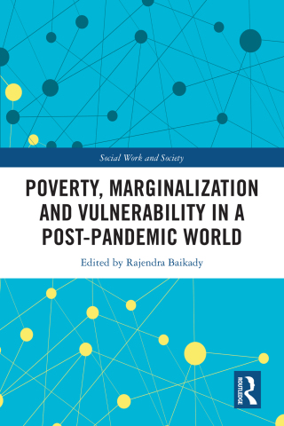 Poverty, Marginalization and Vulnerability in a Post-Pandemic World