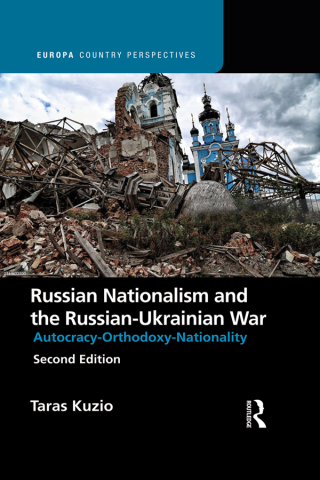 Russian Nationalism and the Russian-Ukrainian War