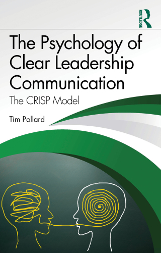 The Psychology of Clear Leadership Communication