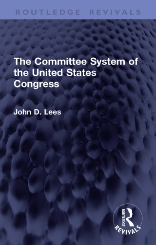 The Committee System of the United States Congress