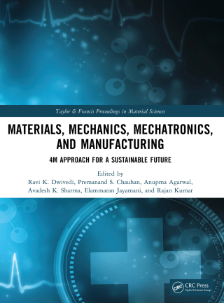 Materials, Mechanics, Mechatronics, and Manufacturing