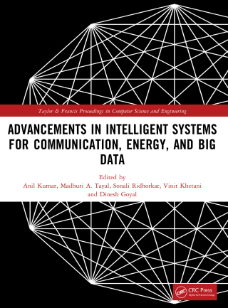 Advancements in Intelligent Systems for Communication, Energy, and Big Data