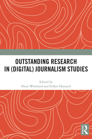 Outstanding Research in (Digital) Journalism Studies