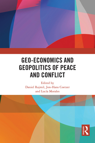 Geo-economics and Geopolitics of Peace and Conflict