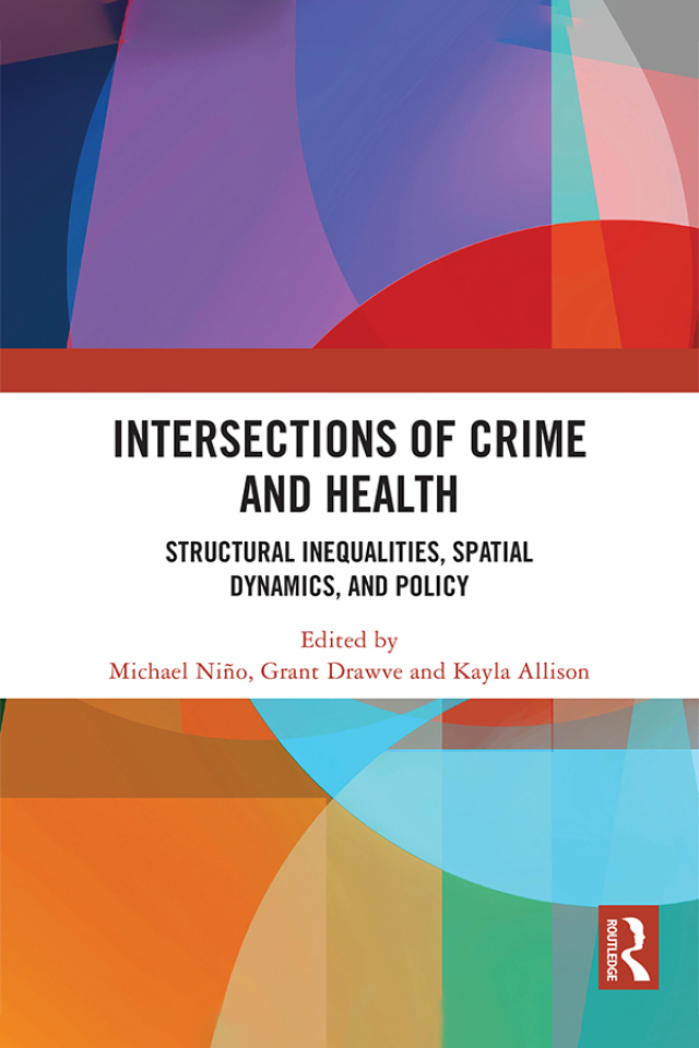 Intersections of Crime and Health