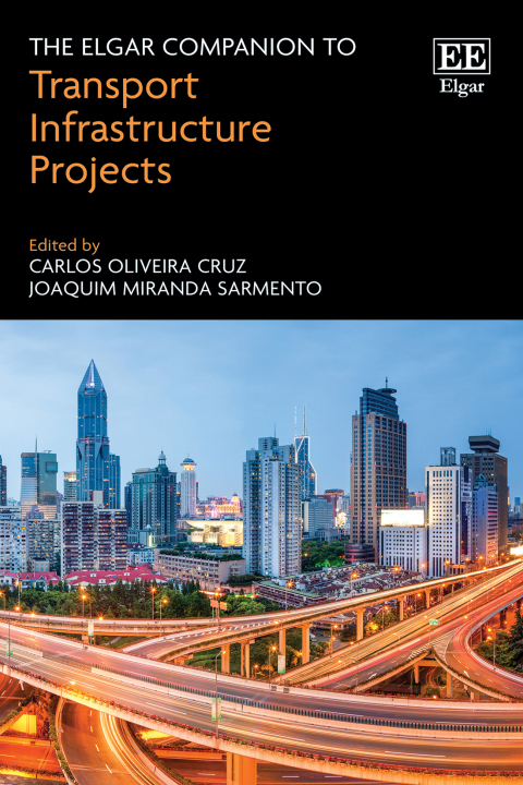 Cover image for book The Elgar Companion to Transport Infrastructure Projects