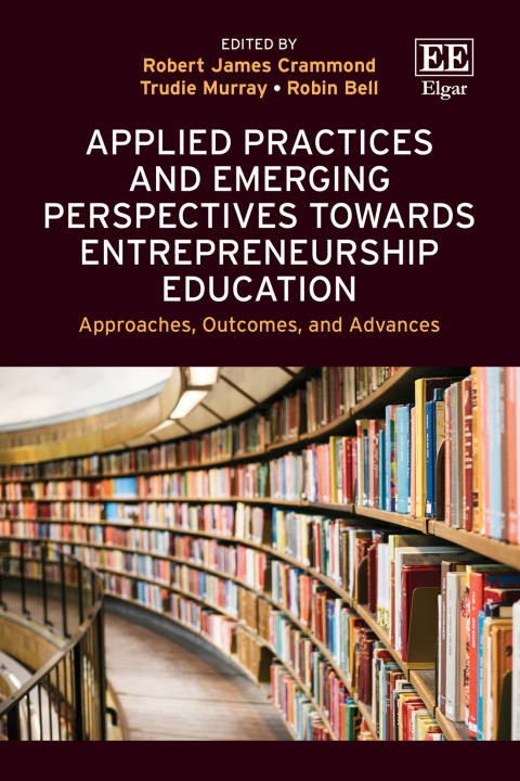 Cover image for book Applied Practices and Emerging Perspectives Towards Entrepreneurship Education