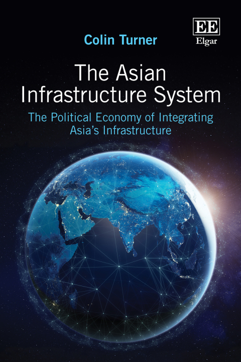 Cover image for book The Asian Infrastructure System