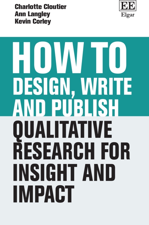 Cover image for book How to Design, Write and Publish Qualitative Research for Insight and Impact