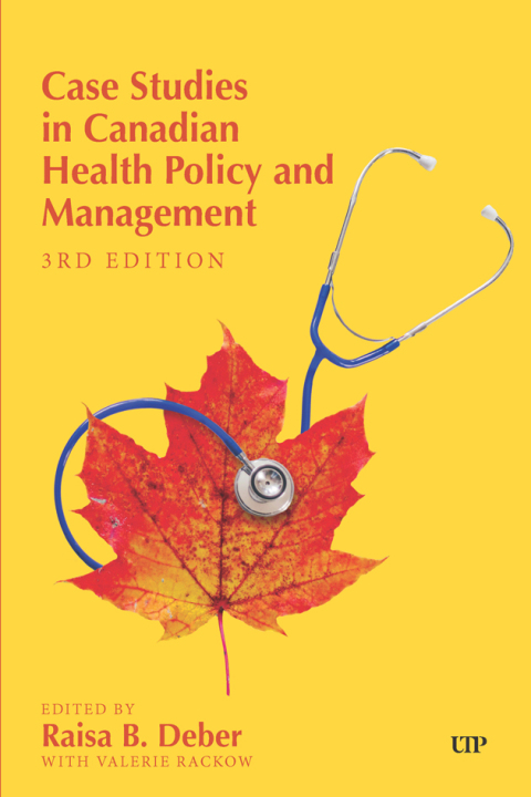 Cover image for book Case Studies in Canadian Health Policy and Management