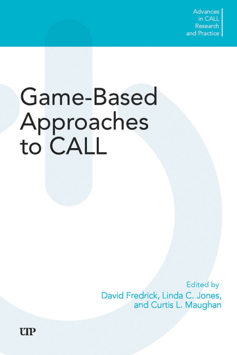 Cover image for book Game-Based Approaches to CALL