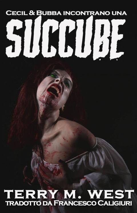 Cecil \u0026 Bubba incontrano una Succube 