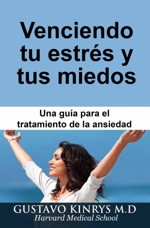 Cover image for book Venciendo tu Estrés y tus Miedos: