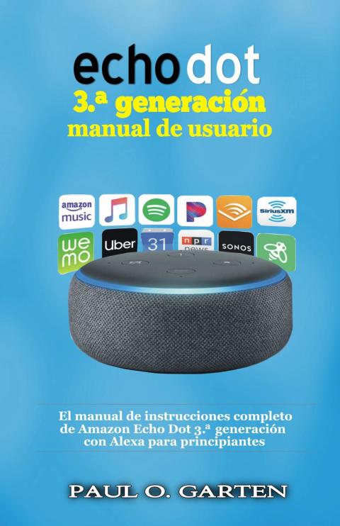 Cover image for book Echo Dot 3.ª generación manual de usuario
