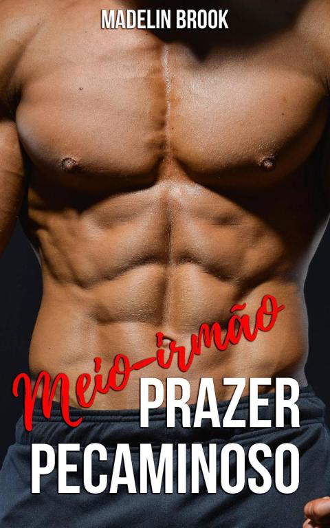Cover image for book Meio-irmão: Prazer pecaminoso