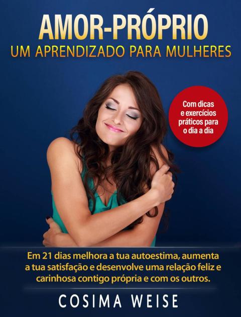 Cover image for book Amor-Próprio: um  aprendizado para Mulheres