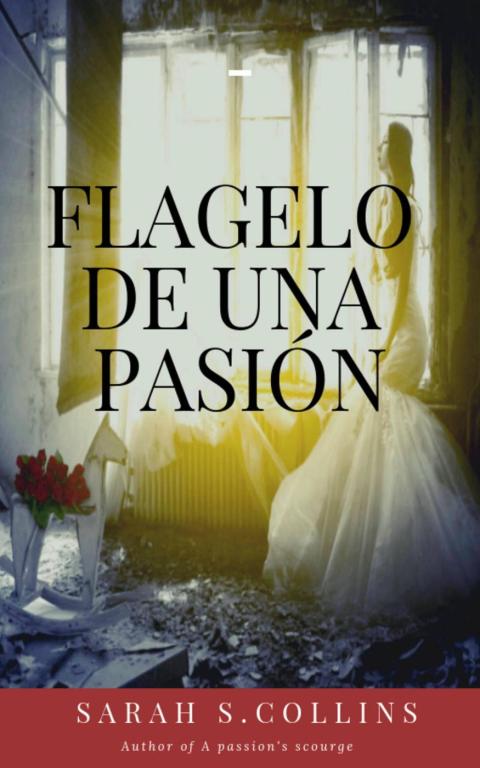 Cover image for book Flagelo de una pasión
