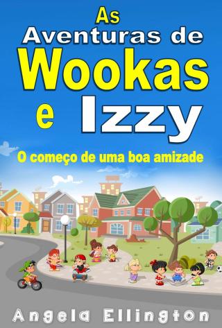 As Aventuras de Wookas e Izzy