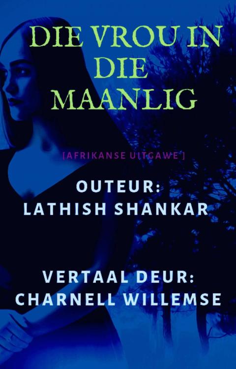 Cover image for book Die Vrou in die Maanlig