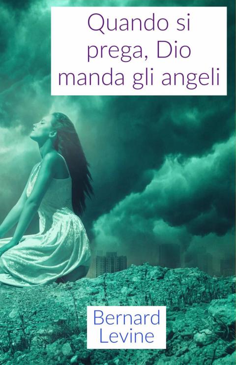 Cover image for book Quando si prega, Dio manda gli angeli