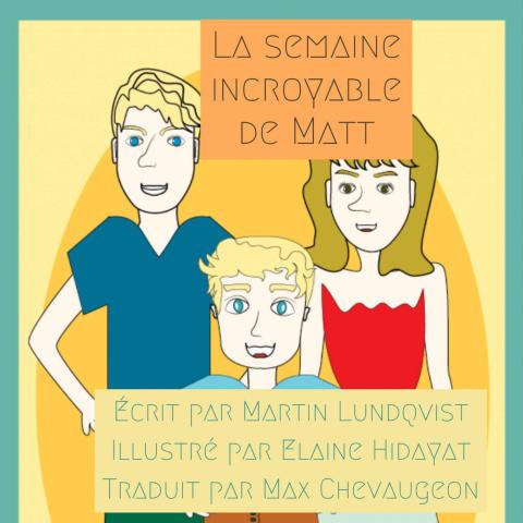 Cover image for book La semaine incroyable de Matt