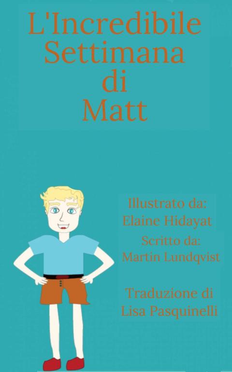 Cover image for book L'Incredibile Settimana di Matt