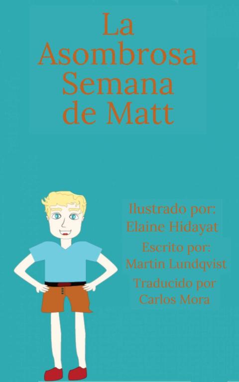 Cover image for book La Asombrosa Semana de Matt