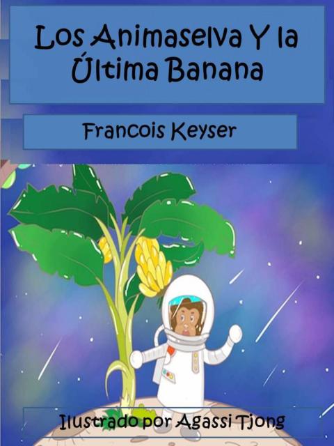 Cover image for book Los Animaselva Y la Última Banana