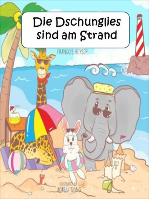 Cover image for book Die Dschunglies sind am Strand